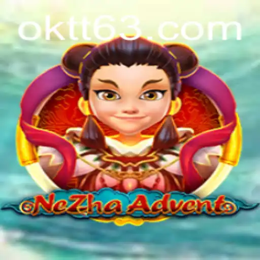 Discover NeZhaAdvent: The Latest Sensation in Gaming with OKTT