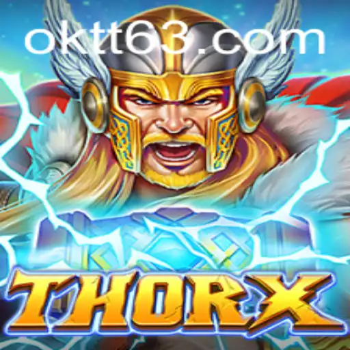 ThorX: Unleashing Thunderous Adventures in OKTT